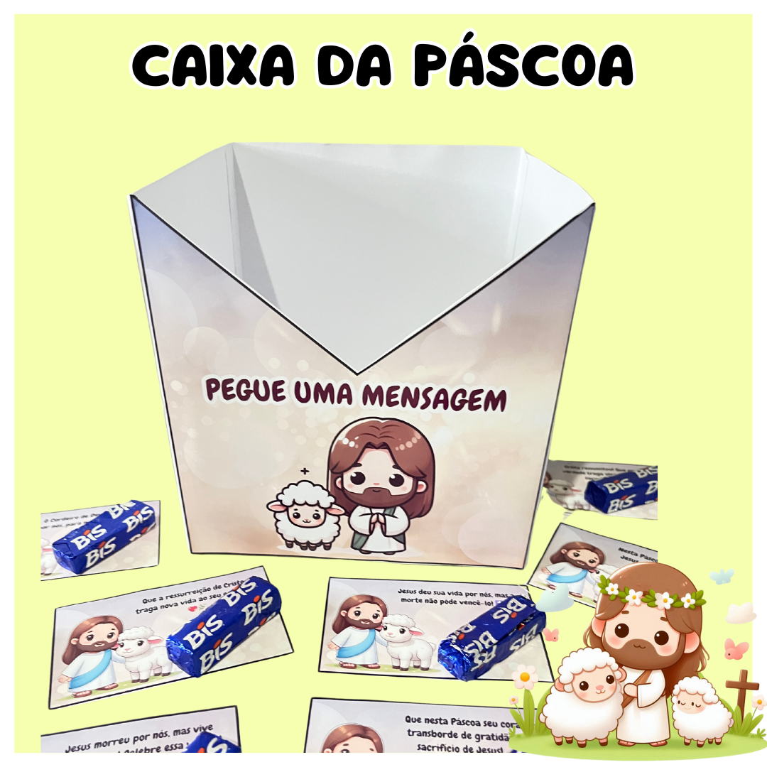 CAIXA DA PÁSCOA – MENSAGENS DE FÉ E ESPERANÇA!