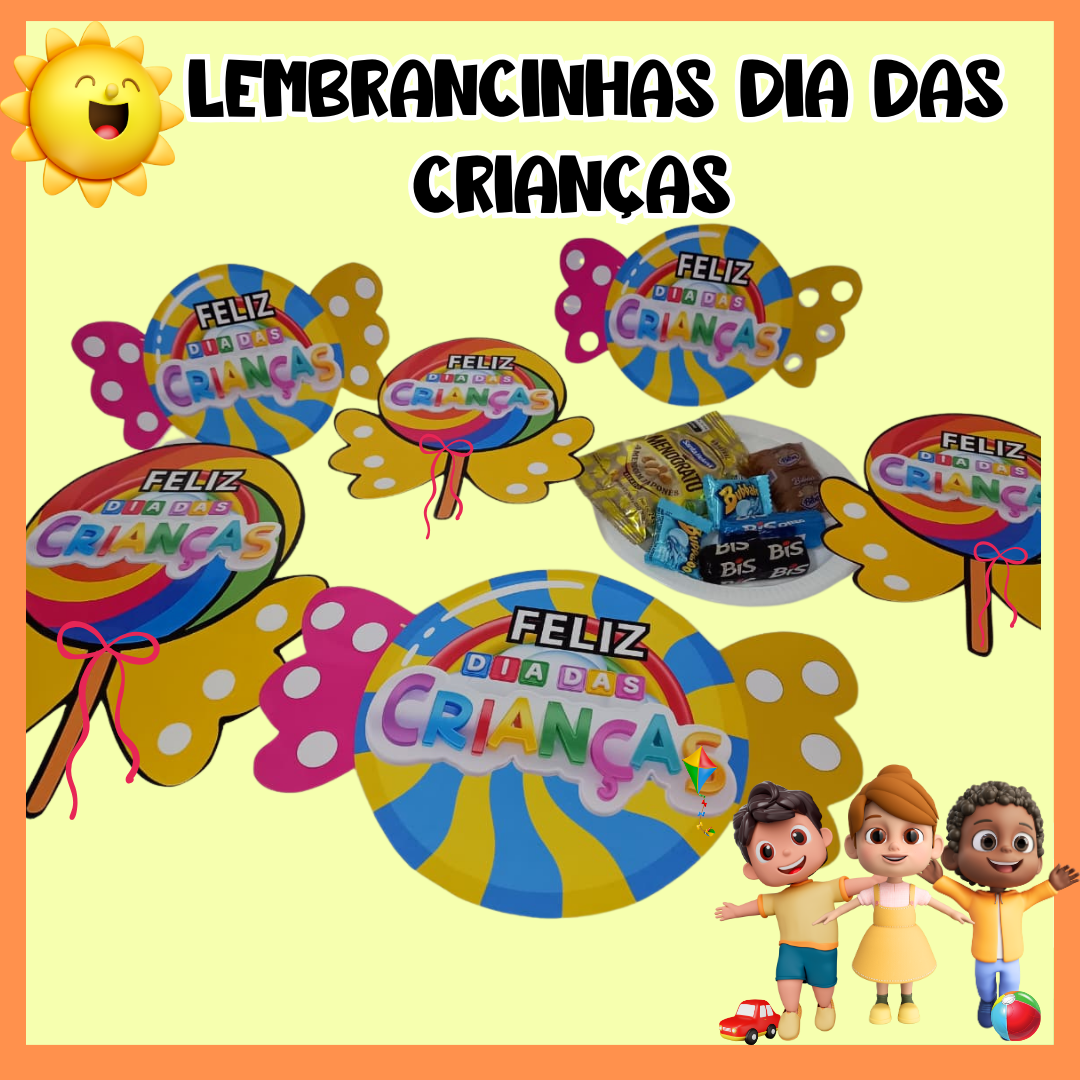 LEMBRANCINHAS DIA DAS CRIANÇAS