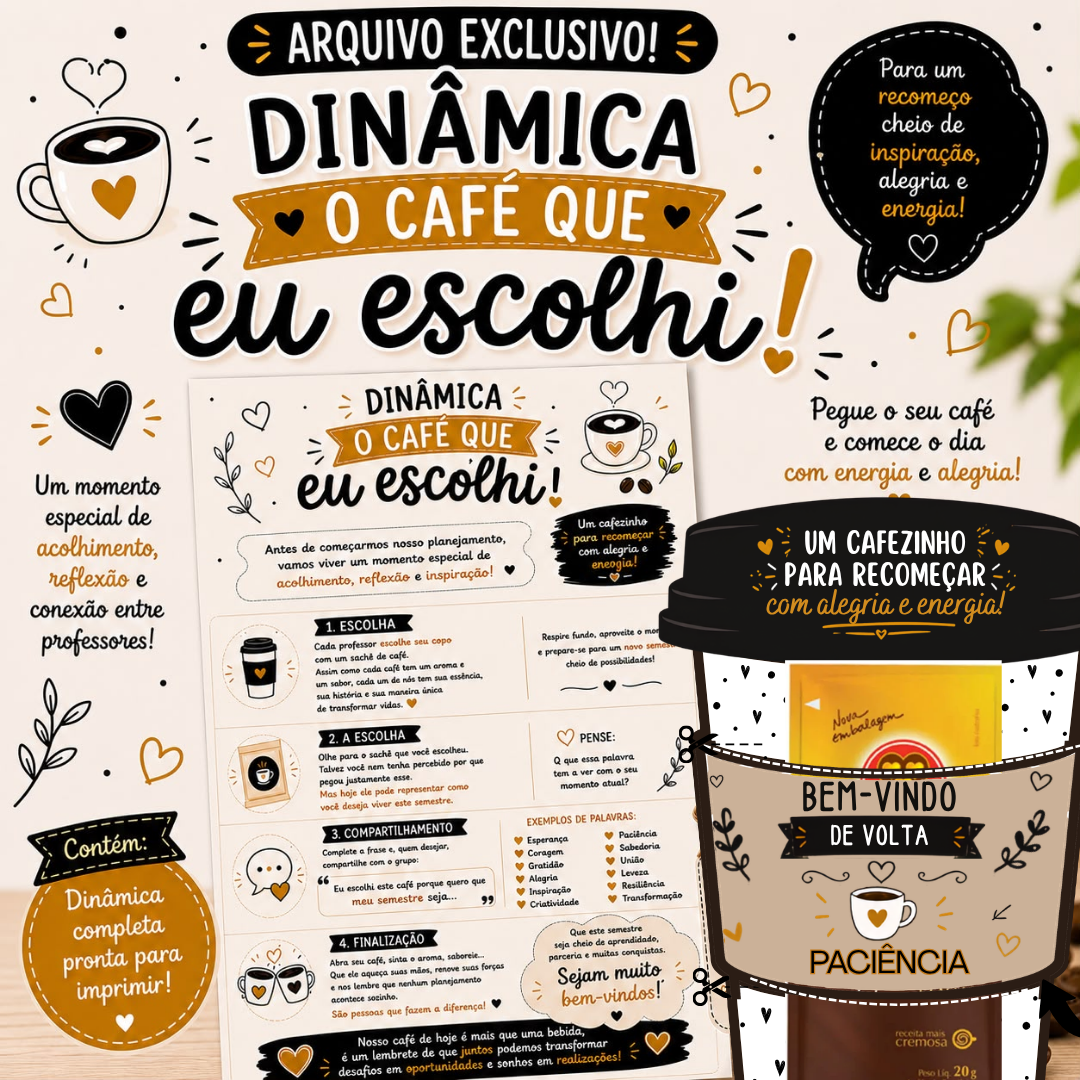 A Dinâmica “O Café que Eu Escolhi”