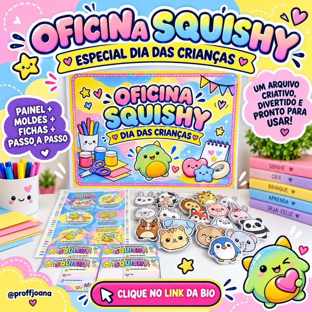 Oficina Squishy — DIA DAS CRIANÇAS!
